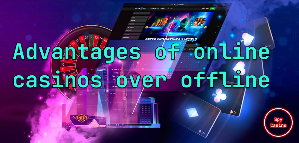 advantages-of-online-casinos-over-offline