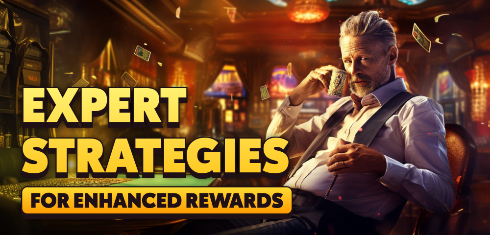 Expert Strategies for Enhanced Rewards