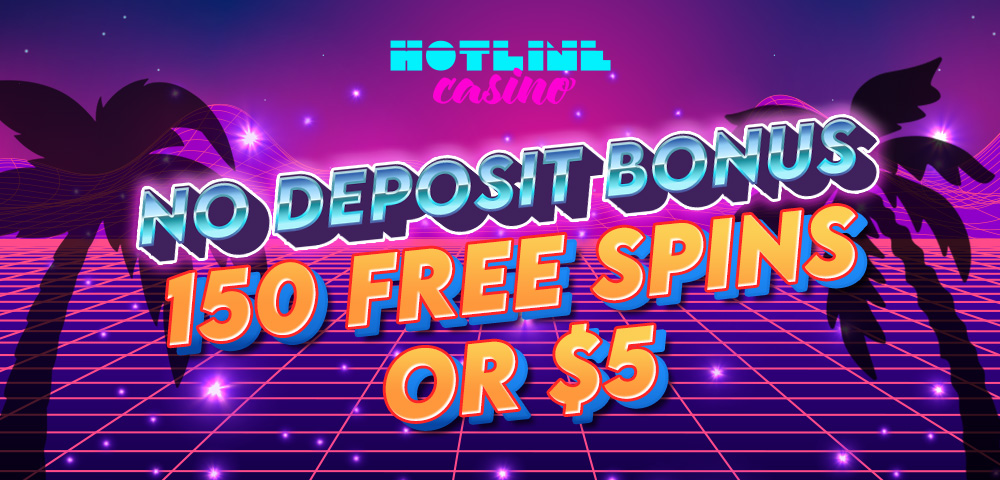 No Deposit Bonus $10 at Hotline Casino