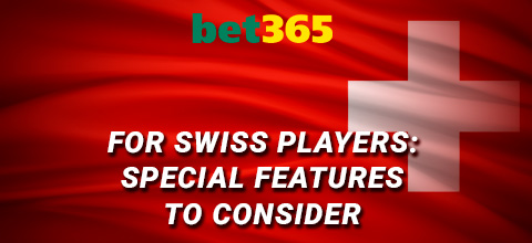 Bet365 - All features for Swiss players