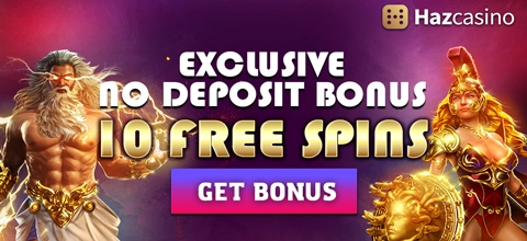 No Deposit Bonus at Haz Casino