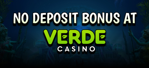 No Deposit Bonus at Verde Casino